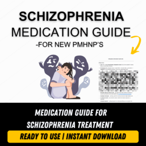 SCHIZOPHRENIA MEDICATION QUICK GUIDE