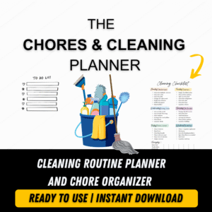 CHORES AND CLEANING SCHEDULE + CLEANING PLANNER