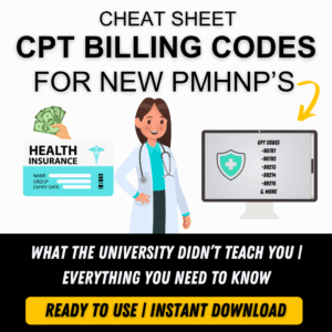 CPT BILLING CODE CHEAT SHEET PMHNP's